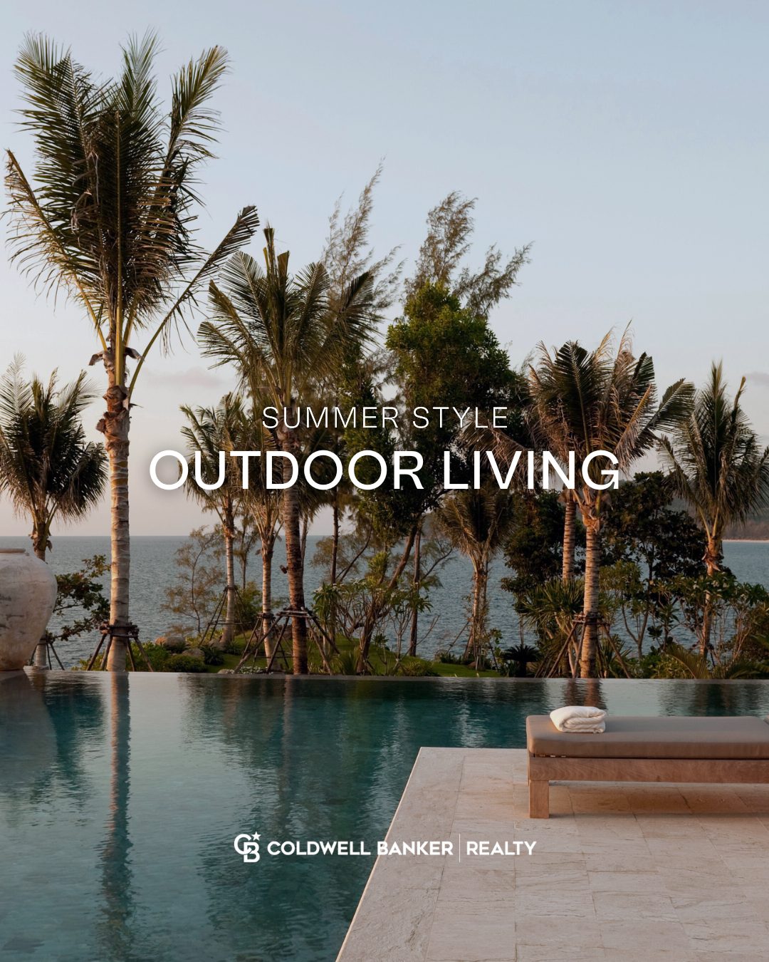 Summer Style Outdoor Living - Coldwell Banker Realty