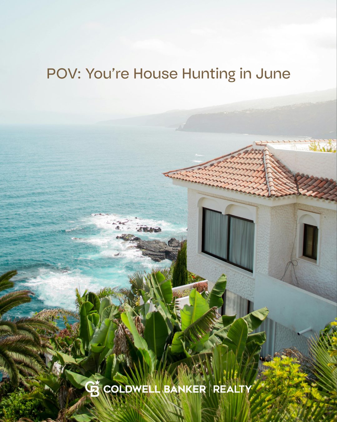 You're house hunting in June