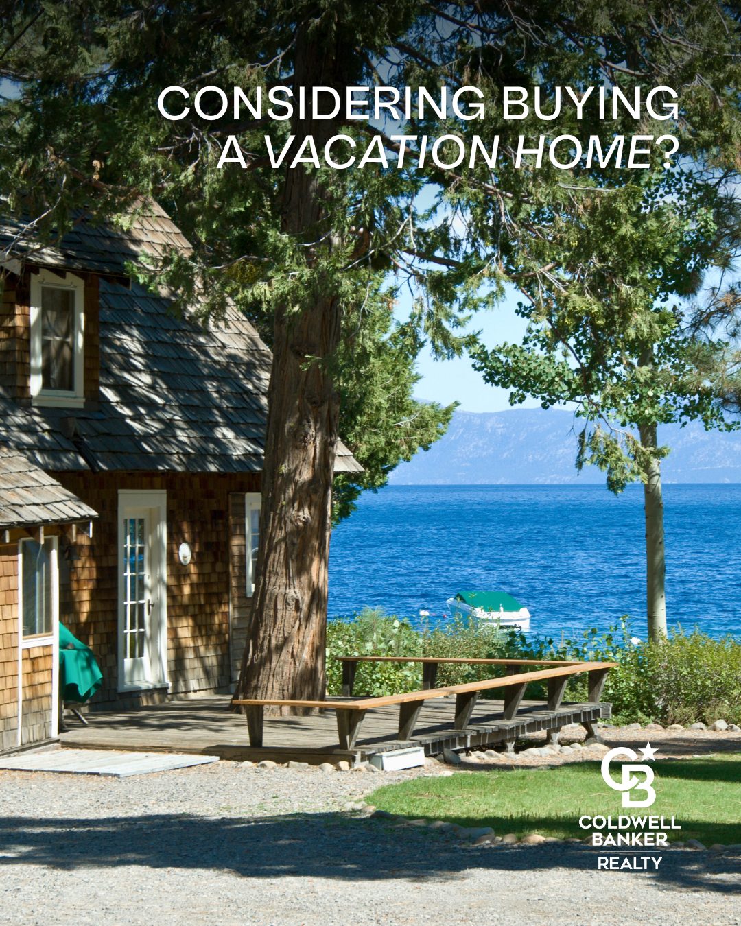 Considering Buying A Vacation Home?